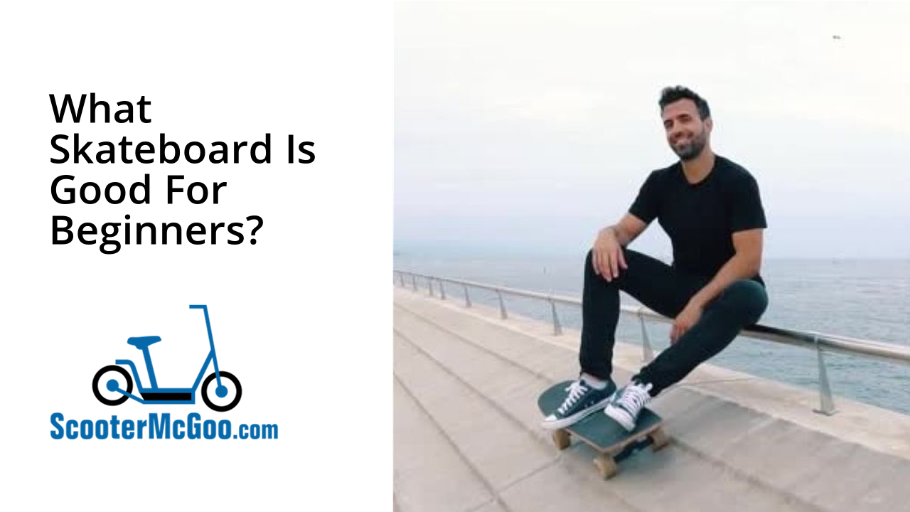 skateboard for beginners